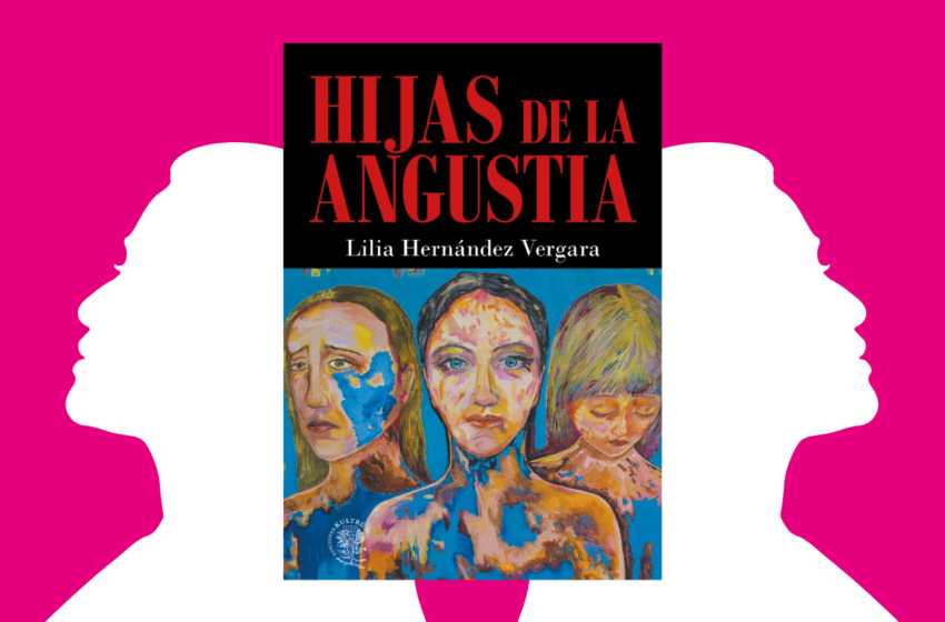  La reconstrucción autobiográfica y la aflicción en Hijas de la Angustia